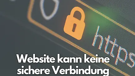 Website kann keine sichere Verbindung herstellen – Ursachen & Lösungen (SSL, Mixed Content, DNS)