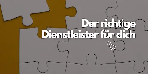 Richtige Dienstleistersauswahl für deine Website