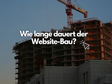 Wie lange dauert es, eine Website zu bauen?